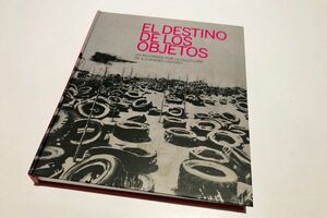 EL DESTINO DE LOS OBJETOS