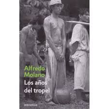 LOS AÑOS DEL TROPEL