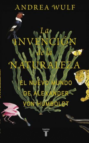 LA INVENCION DE LA NATURALEZA