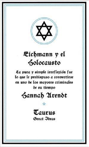 EICHMANN Y EL HOLOCAUSTO