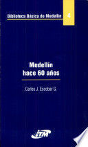 MEDELLIN HACE 60 AÑOS BIBLIOTECA BASICA DE MEDELLIN 4