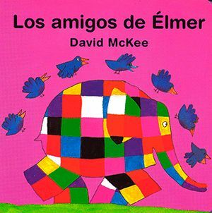 LOS AMIGOS DE ELMER