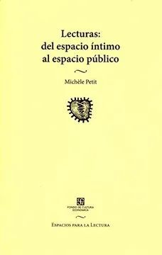 LECTURAS : DEL ESPACIO INTIMO AL ESPACIO PUBLICO