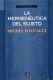LA HERMENEUTICA DEL SUJETO