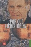 ¿POR QUÉ LA HISTORIA?