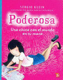 PODEROSA UNA CHICA CON EL MUNDO EN SU MANO