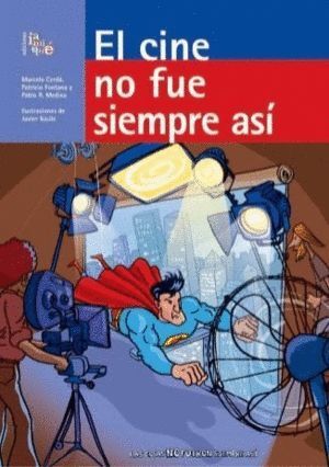 EL CINE NO FUE SIEMPRE ASI