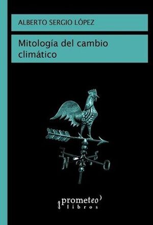 MITOLOGIA DEL CAMBIO CLIMATICO