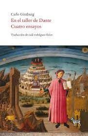 EN EL TALLER DE DANTE CUATRO ENSAYOS