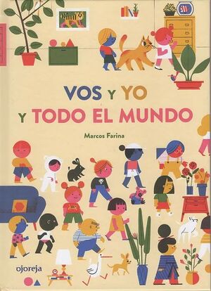 VOS Y YO Y TODO EL MUNDO