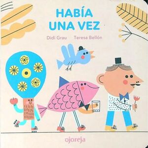 HABIA UNA VEZ