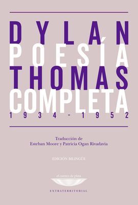 POESÍA COMPLETA DYLAN THOMAS 1934-1952