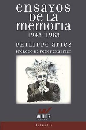 ENSAYOS DE LA MEMORIA 1943-1983