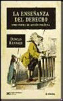 LA ENSEÑANZA DEL DERECHO COMO FORMA DE ACCION POLITICA