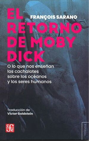 EL RETORNO DE MOBY DICK