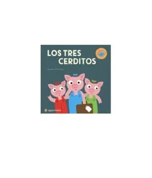 CLASICOS PARA SENTIR Y DESCUBRIR LOS TRES CERDITOS