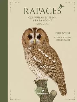 RAPACES QUE VUELAN EN EL DÍA Y EN LA NOCHE