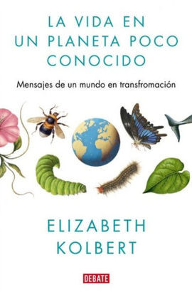 LA VIDA EN UN PLANETA POCO CONOCIDO