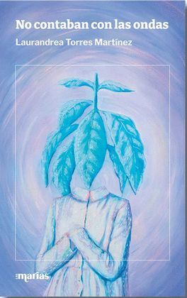 NO CONTABAN CON LAS ONDAS