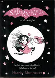 ISADORA MOON VA LA COLEGIO